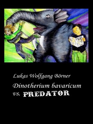 cover image of Dinotherium bavaricum vs. Predator